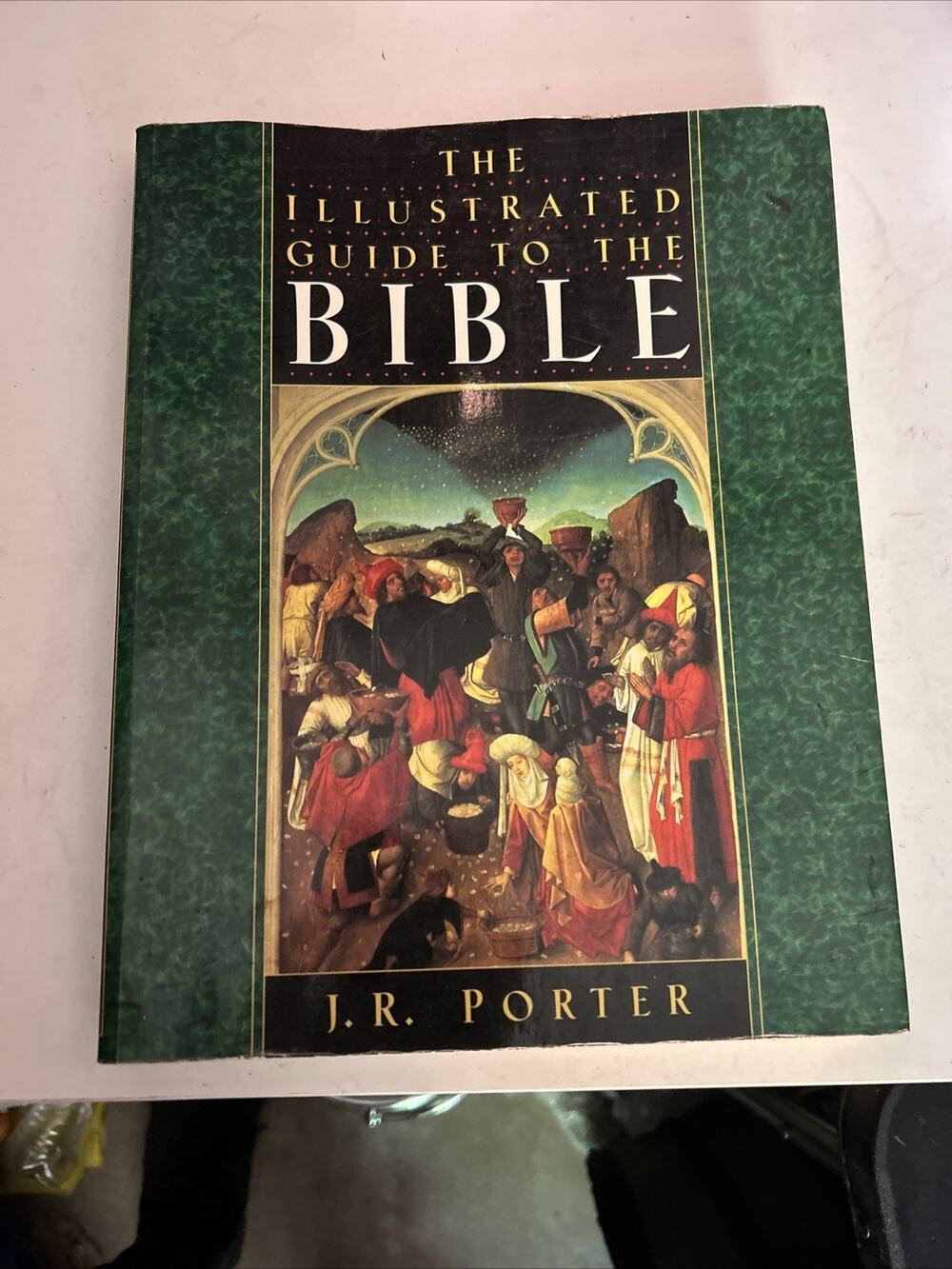 Illustrated Guide to the Bible by J. R. Porter (1998, Trade Paperback)